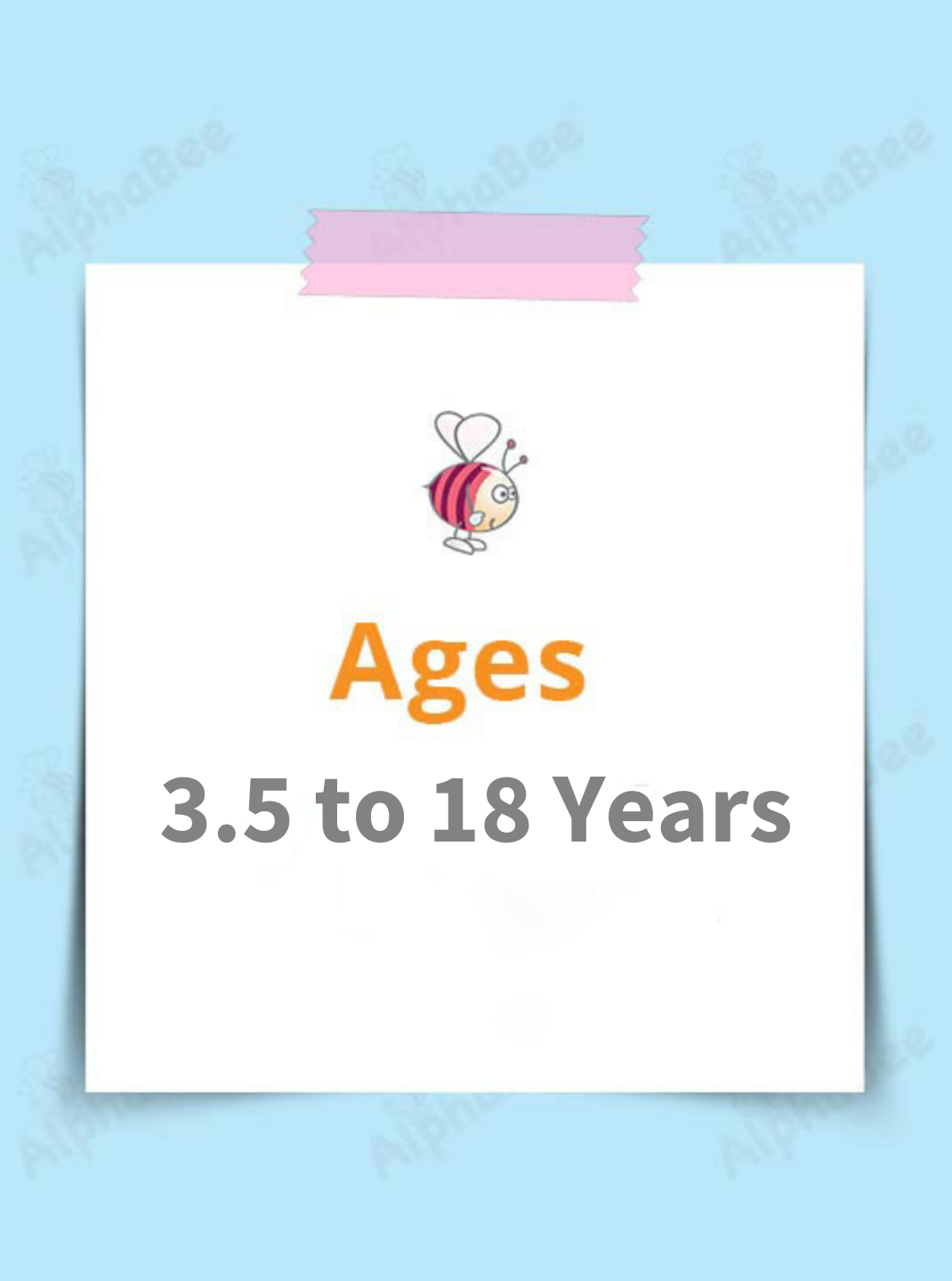 Ages 3.5 to 18 Years